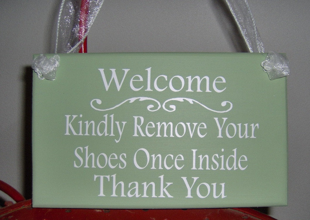 Welcome Kindly Remove Your Shoes Once Inside Thank You Wood Vinyl Take Off Shoes Garden Decoration Porch Sign Yard Sign Entry Outdoor Sign - Heartfelt Giver