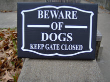 Load image into Gallery viewer, Beware Dogs Sign Keep Gate Closed Wood Vinyl House New Home Sign Warning Security Pet Supplies Unique Yard Signs Gate Sign Gifts For Her Him - Heartfelt Giver