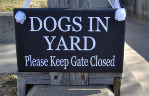 Dog In Yard Keep Gate Closed Wood Vinyl Sign Security Warning Pet Supply Outdoor Gate Sign Fence Hanging Plaque House Pet Signs Dog Decor - Heartfelt Giver