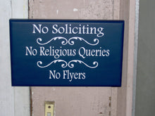 Load image into Gallery viewer, No Soliciting No Religious Queries No Flyers Wood Signs Vinyl Sign Private Privacy Do Not Disturb Custom Door Hanger Unique Gift - Heartfelt Giver