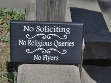 Load image into Gallery viewer, No Soliciting No Religious Queries No Flyers Wood Vinyl Sign Privacy Sign Do Not Disturb Porch Sign Wall Hanging Front Door Sign Yard Sign - Heartfelt Giver