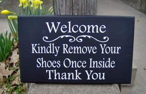 Welcome Kindly Remove Your Shoes Once Inside Thank You Wood Sign Vinyl Door Hanger Sign Decoration Porch Sign Take Off Shoes Home Decor Sign - Heartfelt Giver