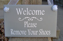 Load image into Gallery viewer, Wood Sign Welcome Please Remove Shoes Door Hanger Vinly Word Art Kindly Take Off Shoes Inside Everyday Porch Sign Entry Doo Sign Home Gray - Heartfelt Giver