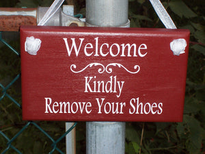 Welcome Kindly Remove Your Shoes Wood Vinyl Home Decor Sign Entryway Front Door Hanger Outdoor Garden Sign Door Sign Custom Wall Hanging Art - Heartfelt Giver