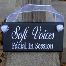 Load image into Gallery viewer, Soft Voices Facial In Session Sign Wood Sign Vinyl Door Signs For Office Business Door Hanger Lobby Sign Indoor Sign Do Not Disturb Plaque - Heartfelt Giver