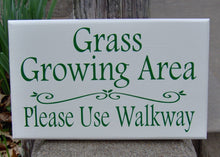 Load image into Gallery viewer, Grass Growing Area Please Use Walkway Outdoor Gardener Signs Wood Vinyl Sign Sidewalk Home Decor Private Property Keep Off The Grass Yard - Heartfelt Giver