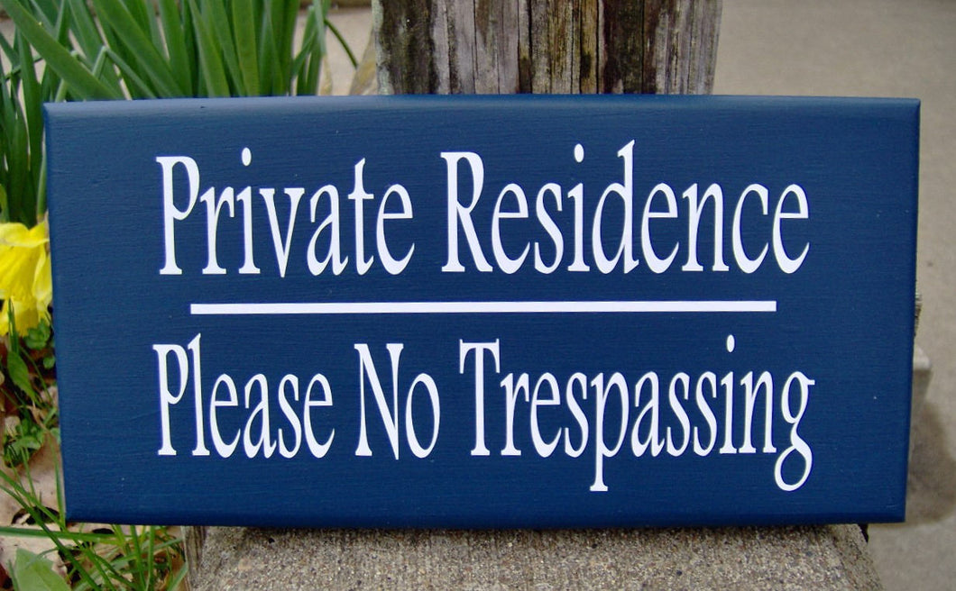 Private Residence Please No Trespassing Wood Vinyl Sign Outdoor Home Front Porch Wall Decor Door Hanger Privacy Sign Entryway Patio Plaques - Heartfelt Giver