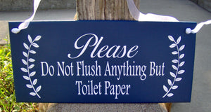 Please Do Not Flush Anything But Toilet Paper Wood Vinyl Door Hanger Sign Septic Plumbing Home Business Office Bathroom Sign Restroom Blue - Heartfelt Giver