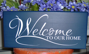 Welcome To Our Home Wood Vinyl Sign Front Door Hanger Porch Sign Family Sign Lake Sign Beach Sign Navy Blue Door Decor House Sign Custom - Heartfelt Giver