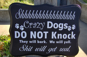Crazy Dogs Do Not Knock Wood Vinyl Sign Dog Lover Gift Signs Wooden Plaque Porch Front Door Sign - Heartfelt Giver
