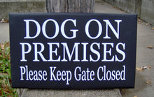 Load image into Gallery viewer, Dog Please Keep Gate Closed Wood Vinyl Gate Signage - Heartfelt Giver