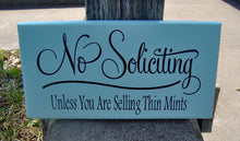 Load image into Gallery viewer, No Soliciting Unless Selling Thin Mints Wood Vinyl Sign Retro Modern Art Garden Plaque Front Door Hanger Girl Scouts Sign Porch Sign Garage - Heartfelt Giver