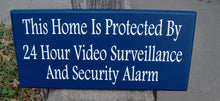 Load image into Gallery viewer, Home Protected 24 Hour Video Surveillance Security Alarm Wood Vinyl Sign Navy Blue Security Sign Home Sign Privacy Door Hanger Warning Sign - Heartfelt Giver
