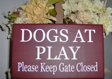 Load image into Gallery viewer, Dogs At Play Please Keep Gate Closed Wood Vinyl Sign Dog Sign Front Door Decor Door Sign Dog Lover Pet Supply Door Hanger Housewarming Gift - Heartfelt Giver