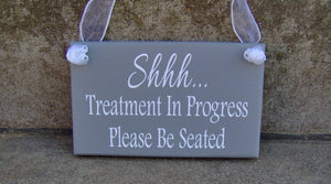 Wood Sign Shh Treatment Progress Please Be Seated Vinyl Sign Office Decor Business Sign Quiet Please Wait Door Sign Entrance Decor Wall Sign - Heartfelt Giver
