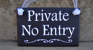 Private No Entry Sign Professional Signage for your home or business.  