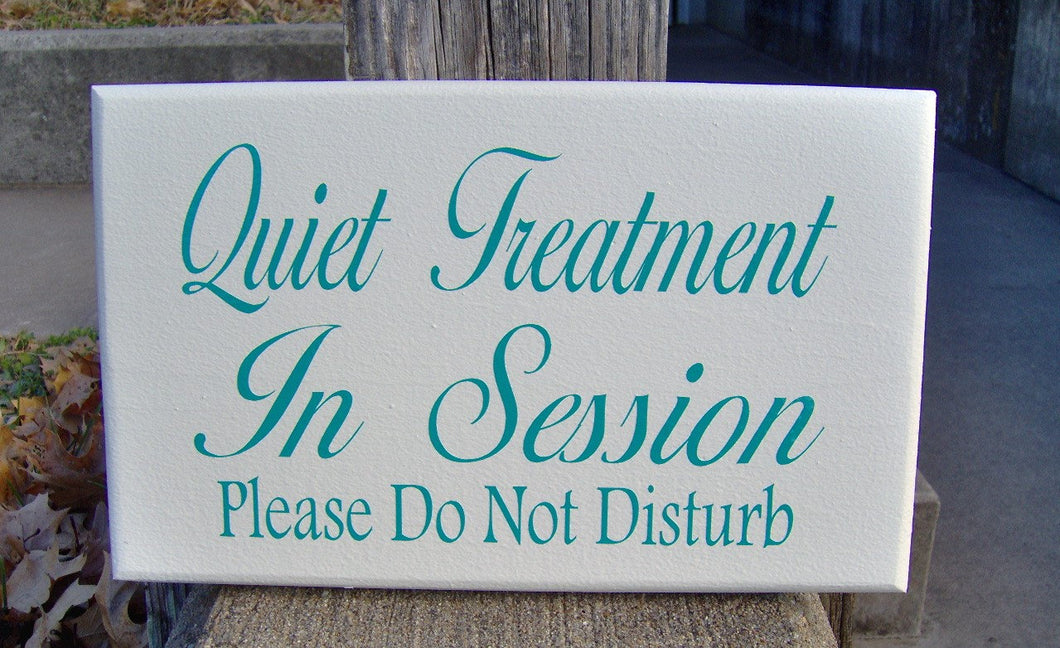 Quiet Treatment Session Please Do Not Disturb Door Hanger Wood Vinyl Room Door Sign Health Beauty Spa Salon Massage Therapy Office Supplies - Heartfelt Giver