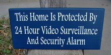 Load image into Gallery viewer, Home Protected 24 Hour Video Surveillance Security Alarm Wood Vinyl Sign Navy Blue Security Sign Home Sign Privacy Door Hanger Warning Sign - Heartfelt Giver