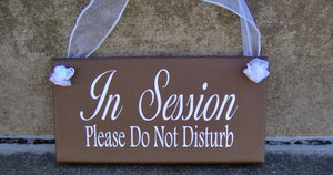In Session Sign Please Do Not Disturb Wood Vinyl Home Office Business Signage Door Decor - Heartfelt Giver