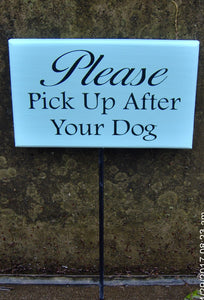 Please Pick Up After Dog Wood Vinyl Stake Sign Curb Pet Dog Sign Dog Decor Pet Supplies Front Yard Sign Yard Decor Lawn Sign Landscape Sign - Heartfelt Giver