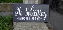 Load image into Gallery viewer, No Soliciting Signs Unless A Kid Wood Vinyl Sign Front Door Decor Modern Porch Signs Wood Signs Custom Entryway Decor - Heartfelt Giver