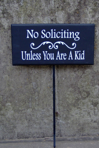 No Soliciting Unless You Are A Kid Wood Vinyl Sign Yard Stake Front Door Decor Entry Sign Porch Sign Scouts Home Decor Outdoor Door Sign - Heartfelt Giver