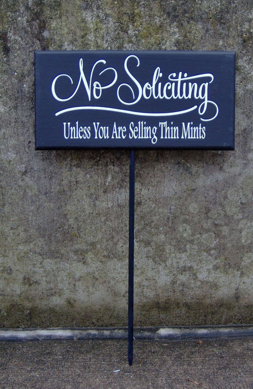 No Soliciting Sign Unless You Are Selling Thin Mints Wood Vinyl Sign Home Yard Stake Sign Garden Decor Home Decor Sign Do Not Knock Disturb - Heartfelt Giver