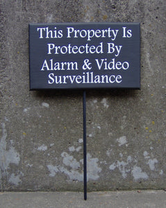 Property Protected Alarm Video Surveillance Wood Vinyl Sign Stake Signs Yard Art Private Property Security Sign Warning Sign Front Door Sign - Heartfelt Giver