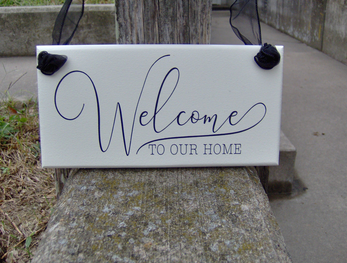 Welcome To Our Home Entrance Door Sign | Heartfelt Giver