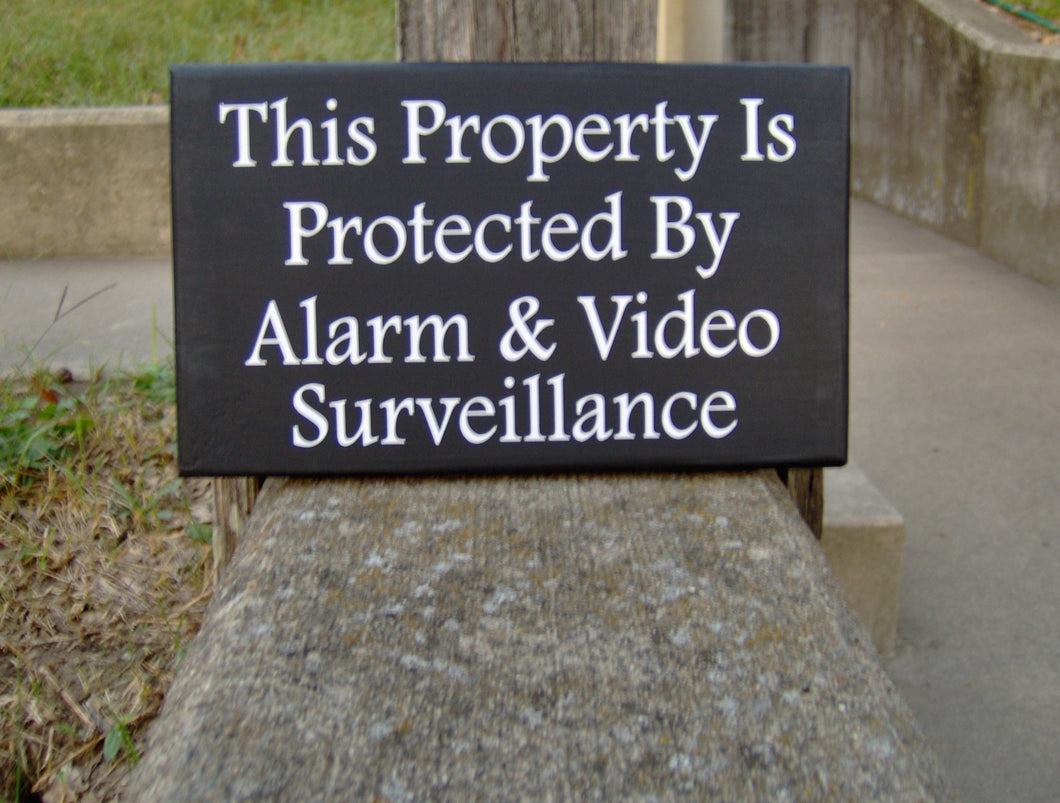 Property Protected by Alarm Video Surveillance Sign Wood Vinyl Sign Privacy Sign Outdoor Signs For Home Yard Decor Front Porch Sign Garage - Heartfelt Giver