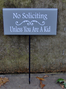 Unless You Are A Kid No Soliciting Wood Vinly Sign Yard Stake Front Entry Porch Boy Girl Scouts Child School Fundraiser Season Home Decor - Heartfelt Giver
