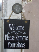 Load image into Gallery viewer, Welcome Please Remove Your Shoes Wood Vinyl Signs Take Off Shoes Door Hanger Wreath Attachment Exterior Door Sign Wood Signage - Heartfelt Giver