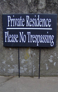 Private Residence Please No Trespassing Wood Vinyl Signs Stakes Privacy Outdoor Yard Sign Garden Sign Front Door Sign Entryway Porch Decor - Heartfelt Giver