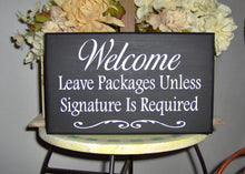 Load image into Gallery viewer, Welcome Leave Packages Signature Wood Sign - Heartfelt Giver