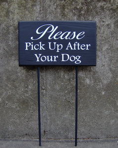 Please Pick Up After Your Dog Wood Vinyl Sign Two Sided Message Lawn Signs Outdoor Decorations Front Yard Signs Landscape Decor Yard Art - Heartfelt Giver