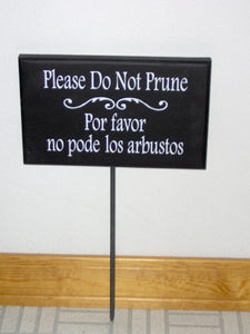 Do Not Prune Wood Vinyl Yard Stake Sign Bilingual Lawn Signs - Heartfelt Giver