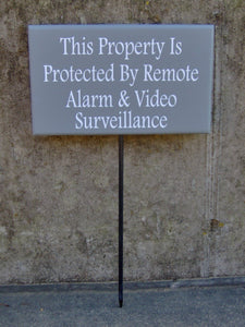 Property Protected Remote Alarm Video Surveillance Wood Vinyl Sign Stake Post Yard Art Privacy Private Property Residence Security House - Heartfelt Giver