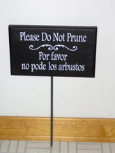 Load image into Gallery viewer, Do Not Prune Wood Vinyl Yard Stake Sign Bilingual Lawn Signs - Heartfelt Giver