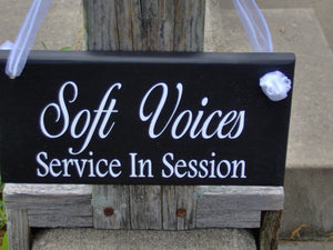 Soft Voices Service In Session Wood Vinyl Sign Office Supply Business Sign Massage Therapy Spa Sign Quiet Please Door Hanger Office Decor - Heartfelt Giver
