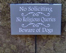 Load image into Gallery viewer, No Soliciting No Religious Queries Beware Of Dogs Wood Vinyl Stake Sign Outdoor Sign Yard Sign Security Pet Supplies Family Porch Sign Patio - Heartfelt Giver