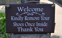 Load image into Gallery viewer, Welcome Kindly Please Remove Your Shoes Wood Vinyl Sign Decorative Door Decor - Heartfelt Giver