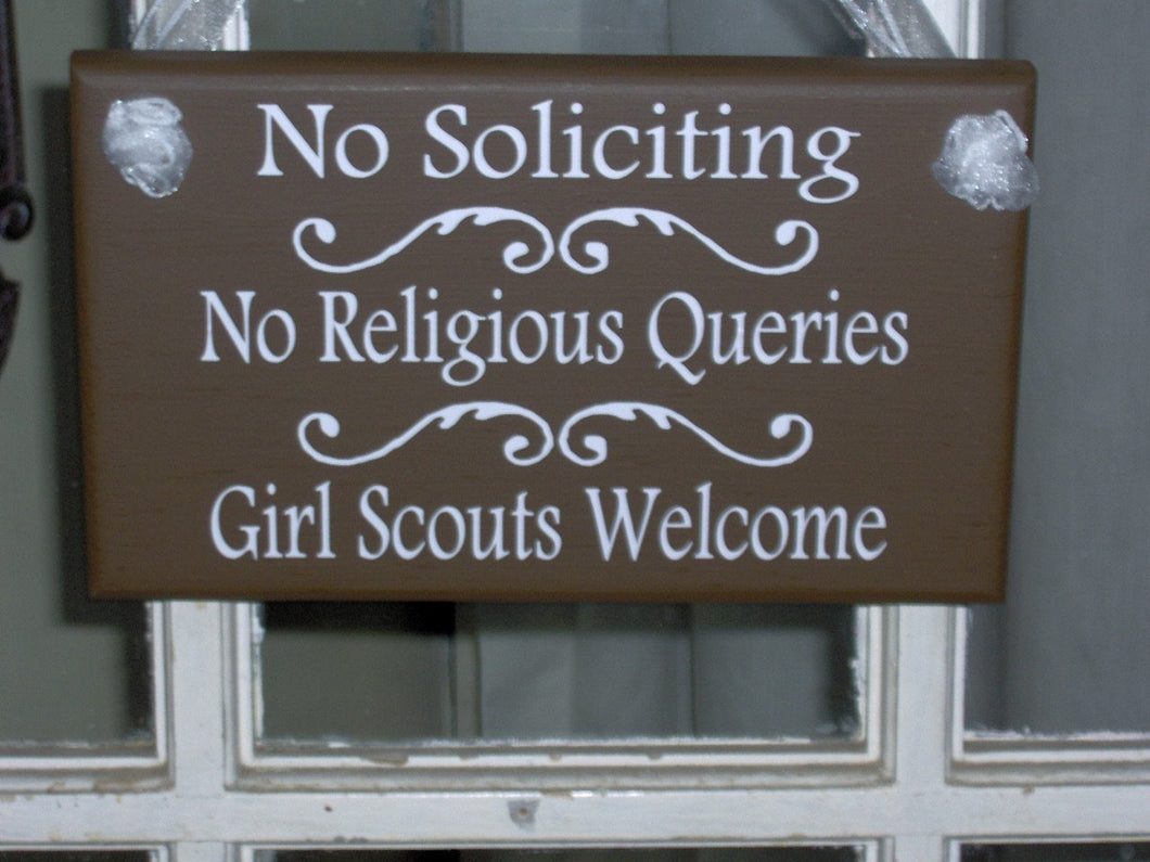 No Soliciting Sign No Religious Queries Girl Scouts Welcome Wood Vinyl Sign Outdoor Front Yard Home Sign Decor Exterior Brown Doorway Sign - Heartfelt Giver