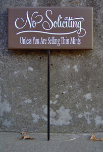 No Soliciting Sign Unless You Are Selling Thin Mints Wood Vinyl Sign Home Yard Stake Sign Garden Decor Home Decor Sign Do Not Knock Disturb - Heartfelt Giver