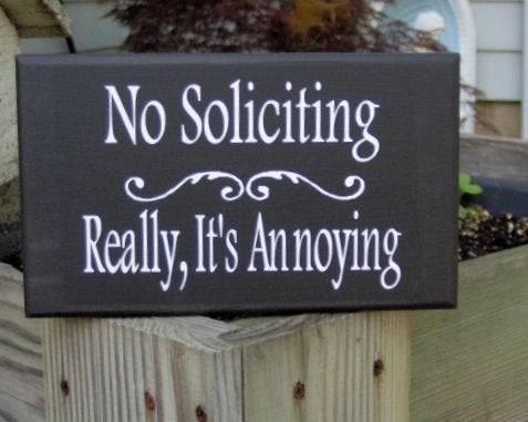 No Soliciting Really It's Annoying Wood Vinyl Sign Do Not Disturb Wooden Signs For Home Decor Signs Door Decor Yard Sign Gate Sign Outdoor - Heartfelt Giver
