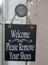 Load image into Gallery viewer, Welcome Sign Please Remove Your Shoes Wood Vinyl Sign Rustic Red Home Decor Door Hanger Take Off Shoes Front Door Sign Entry Porch Sign - Heartfelt Giver