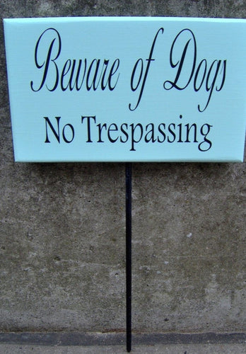 Beware Of Dogs No Trespassing Wood Vinyl Yard Stake Sign No Trespass Front Yard Decor Entry Home Sign Pet Supplies Dog Lover Gifts Warning - Heartfelt Giver