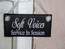 Load image into Gallery viewer, Signs Soft Voices Service In Session Wood Vinyl Home Business Sign Office Supplies Massage Spa Quiet Please Plaque Door Hanger Wall Hanging - Heartfelt Giver
