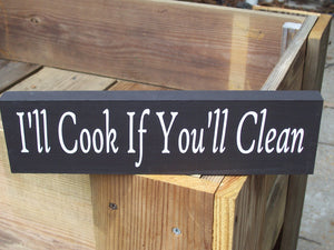 I'll Cook If You'll Clean Wood Vinyl Sign Plaque Kitchen Sign Barbecue Porch Sign Fun Funny Wood Block Shelf Sitter Wall Hanging Wall Sign - Heartfelt Giver