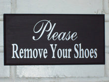 Load image into Gallery viewer, Please Remove Shoes Wood Vinyl Sign Door Hanger Porch Wall Take Off Shoes Sign Front Door Decor Entrance Sign Entryway Wall Decor Plaque Art - Heartfelt Giver