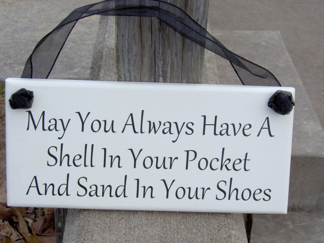 May You Always Have A Shell In Your Pocket Sand In Your Shoes Wood Vinyl Sign Beach Cottage Style Home Accent Wall Hanging Plaque Decor Art - Heartfelt Giver